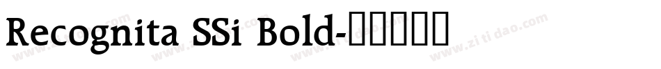 Recognita SSi Bold字体转换